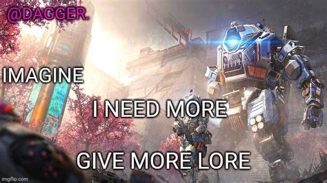 Image Tagged In Titanfall 2 Template Imgflip