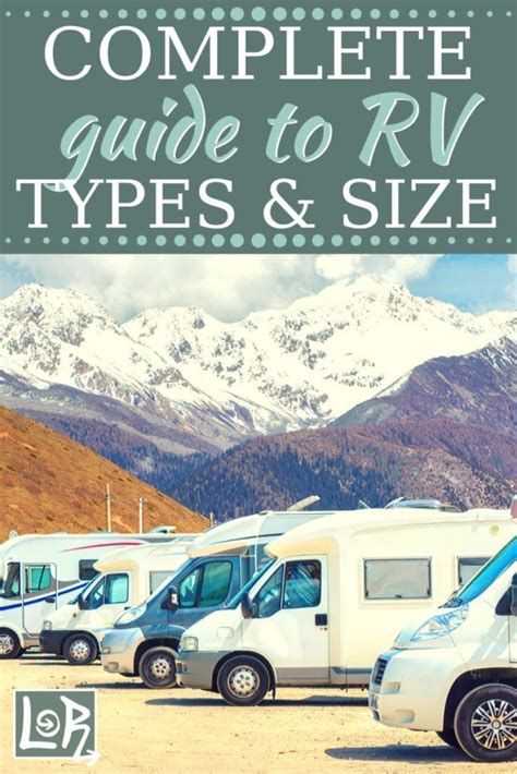 The Complete Guide To Motorhome Types And Sizes Life On Route Rv