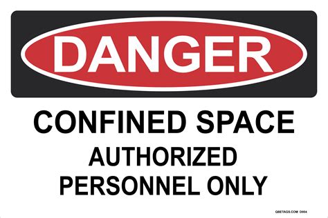 Danger Confined Space Authorized Personnel Only Fast Production