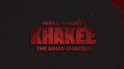 Khakee The Bihar Chapter Netflix Web Series Cast Story Real Name Wiki Release Date And More