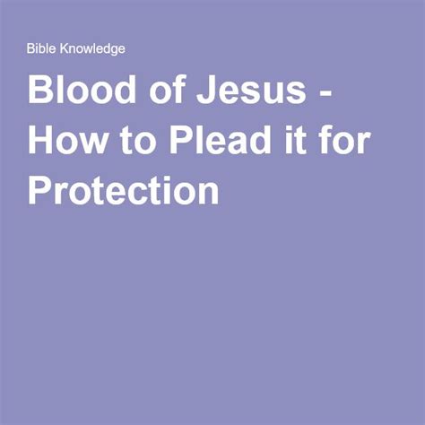 Blood Of Jesus How To Plead It For Protection Jesus Bible