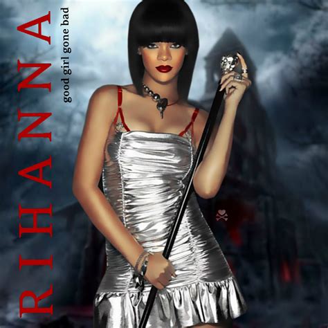 Rihanna Good Girl Gone Bad V3 By Kitathecrystalblues On Deviantart