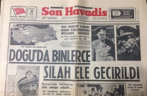 Son Havadis Gazetesi 28 Nisan 1971 - Doğu'da Binlerce Silah Ele ...