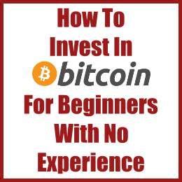 Stock trading of established companies is generally less risky than investing in cryptocurrencies such as bitcoin. How To Invest In Bitcoins For Beginners With No Experience ...