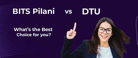 Bits Pilani Vs Dtu Whats The Best Choice For