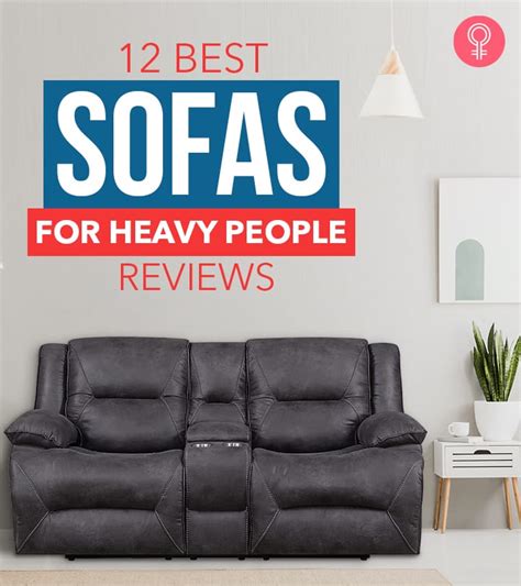 12 Best Sofas For Heavy People That Are Comfy And Durable 2022