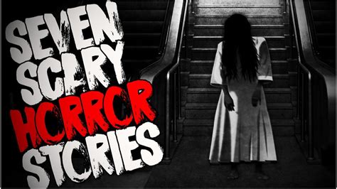 7 Scary Horror Stories Found On The Internet 2 Hours Of Scary Stories From Nosleep Youtube