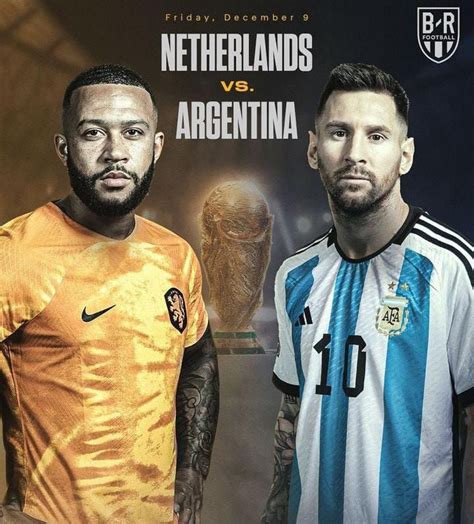 Prediksi Dan Head To Head Belanda Vs Argentina Di Piala Dunia Qatar