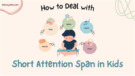 Short Attention Span In Child Causes And How To Deal With Atomi