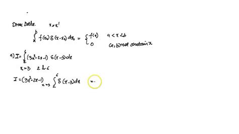 solved evaluate the following integrals a ∫2 6 3 x 2 2 x 1 δ x 3 d x b ∫0 5 cosx δ x π