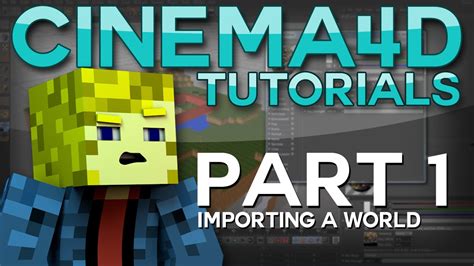 Minecraft Cinema 4d Tutorial Importing A World Part 1 Youtube