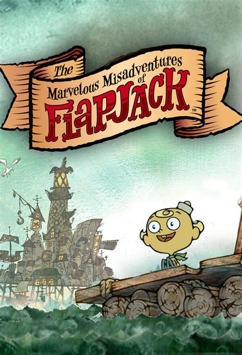 The Marvelous Misadventures Of Flapjack All Episodes Trakt