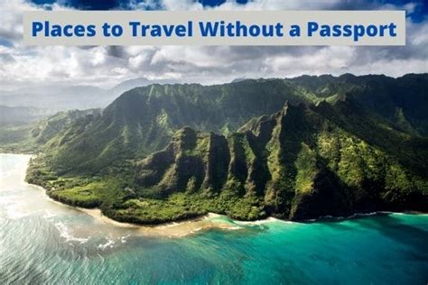 Places To Travel Without A Passport The Complete Checklist Tripztour