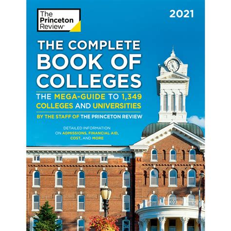 College Admissions Guides The Complete Book Of Colleges 2021 The