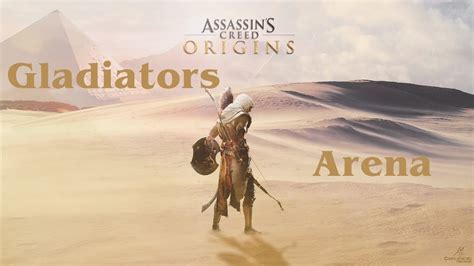 Assassin S Creed Origins Gladiators Arena Brutal Youtube