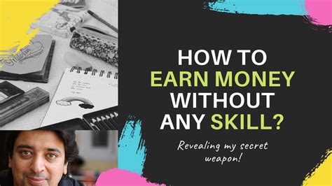 How To Earn Money Without Any Skill Youtube