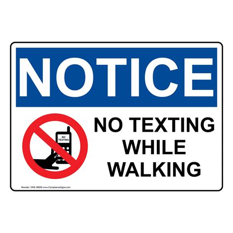 Osha No Texting While Walking Sign With Symbol One 38659
