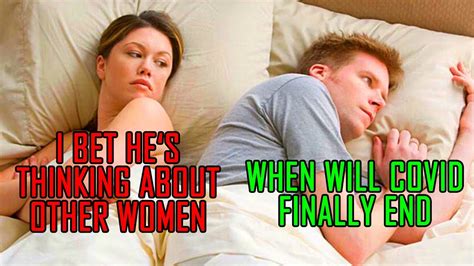 i bet he s thinking about other women [meme compilation] youtube