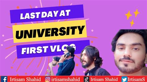 Last Day At University Life At Punjab University First Vlog Youtube