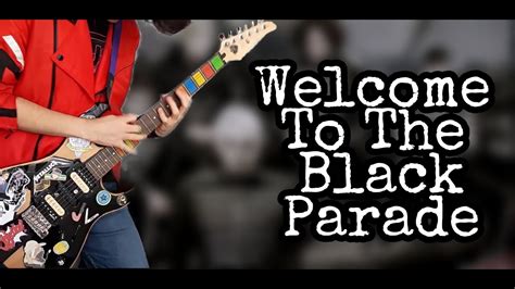 My Chemical Romance Welcome To The Black Parade Guitar Cover Youtube