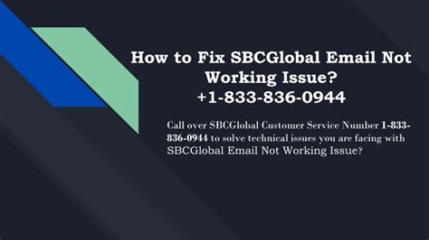 Ppt How To Fix Sbcglobal Email Not Working Issue 1 833 836 0944
