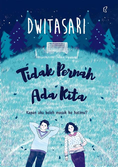 Bukan karena mewah kita betah tinggal di rumah, tapi karena saling mengerti dan memahami, saling menerima setulus hati. Buku TIDAK PERNAH ADA… - Dwitasari | Mizanstore