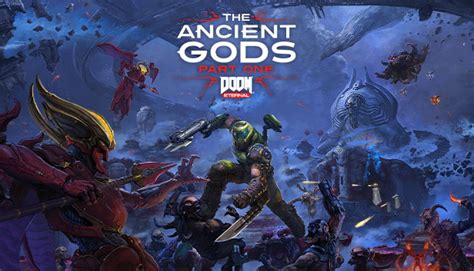 Doom Eternal The Ancient Gods Part One On Steam