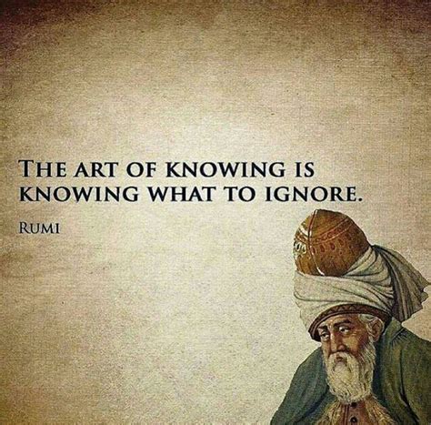The Art Of Knowing Rumi Quotes Rumi Wise Quotes