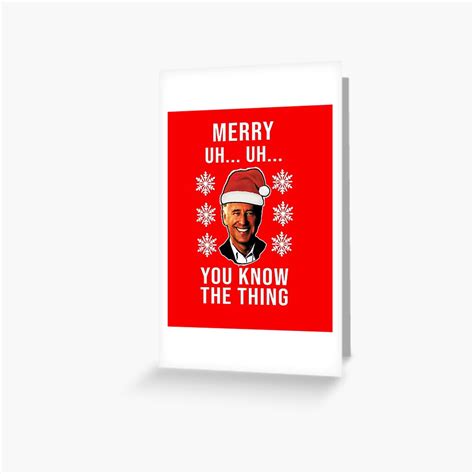 Merry Uh Joe Biden Christmas Xmass Meme Greeting Card For Sale By