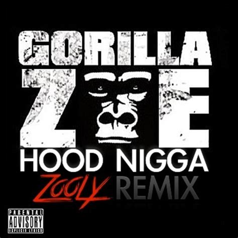 Premiere Gorilla Zoe Hood Ngga Zooly Remix Rtt
