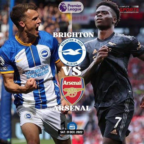 Brighton Vs Arsenal Predictions And Match Preview