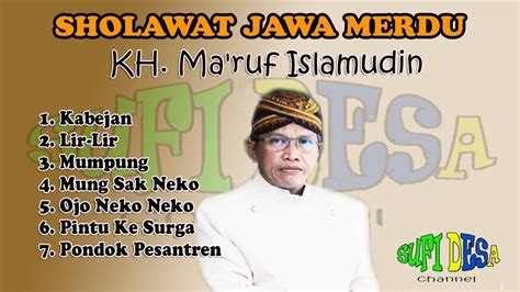 Sholawat Versi Jawa Full Kh Maruf Islamudin Youtube