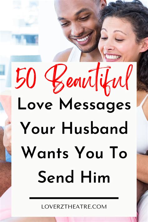 Sending Your Husband Love Messages Is A Special Way To Make Him Feel
