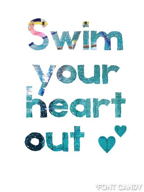 Swim Quotes Swim Team Pinterest Swim Swimming And Quote