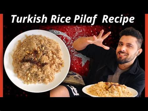 Turkish Rice Pilaf Recipe Ottoman Food Athiffmanna Youtube