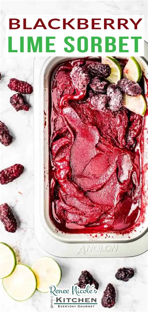 Ad Blackberry Lime Sorbet Is A Sweet And Tangy Treat That You Will