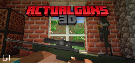 Latest most popular (week) most popular (month) most popular (all time). ActualGuns 3D Minecraft PE Addon/Mod 1.16