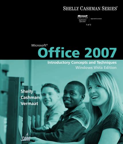Microsoft Office 2007 Introductory Concepts And Techniques 1st