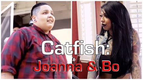 Catfish Season 5 Ep 8 Joanna And Bo Recap Youtube