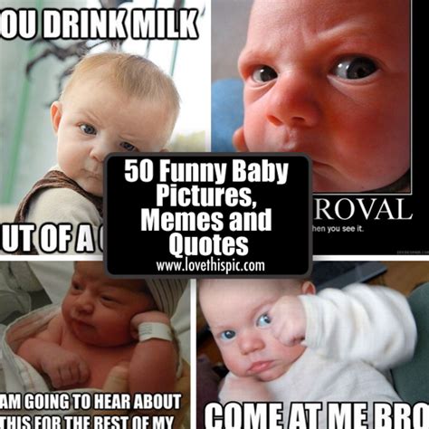 50 Funny Baby Pictures Memes And Quotes