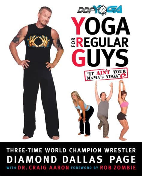 Ddp Yoga Yoga For Regular Guys By Diamond Dallas Page On Apple Books