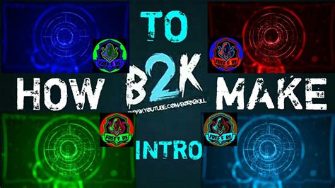 How To Make B2k Intro With Your Logo Colours Youtube