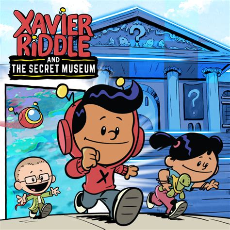 Xavier Riddle And The Secret Museum 9 Story Media Group