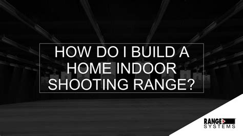 In this blog, i have shown how to make dual thumbs seekbar or we can say a range seekbar in android. How Do I Build A Home Indoor Shooting Range? | Webinar #5 ...