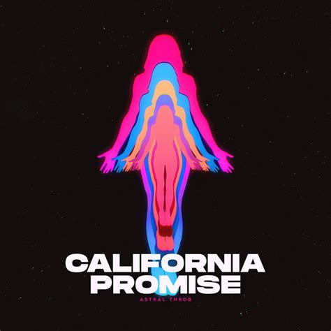 california promise song and lyrics by astral throb spotify