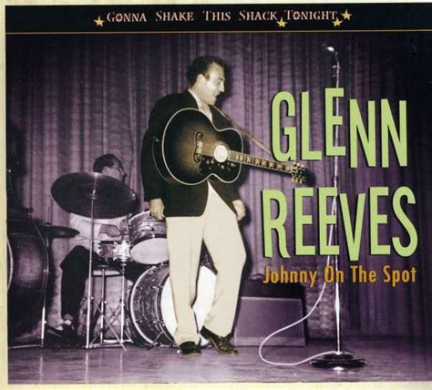 Glenn Reeves Johnny On The Spot 2011 Cd Discogs