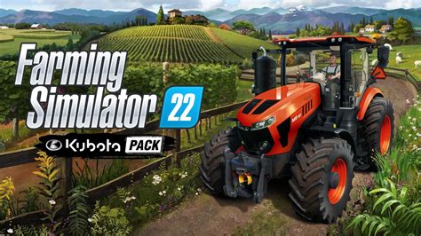 Kubota Enters The Virtual World On Farming Simulator 22 Agrilandie