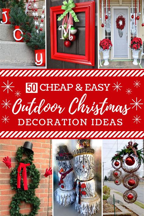 50 Cheap And Easy Diy Outdoor Christmas Decorations Diy