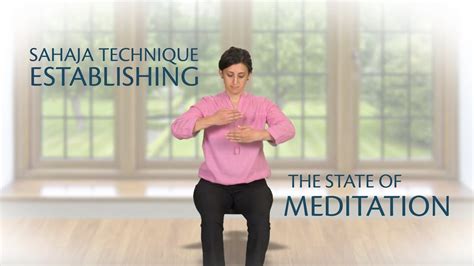 1sahaja Technique Establishing The State Of Meditation Youtube