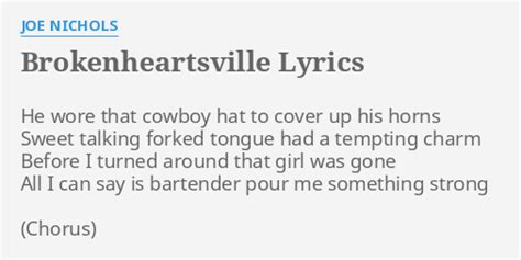 Brokenheartsville Lyrics By Joe Nichols He Wore That Cowboy